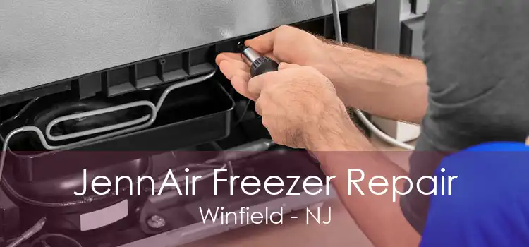 JennAir Freezer Repair Winfield - NJ