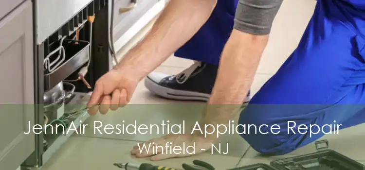 JennAir Residential Appliance Repair Winfield - NJ