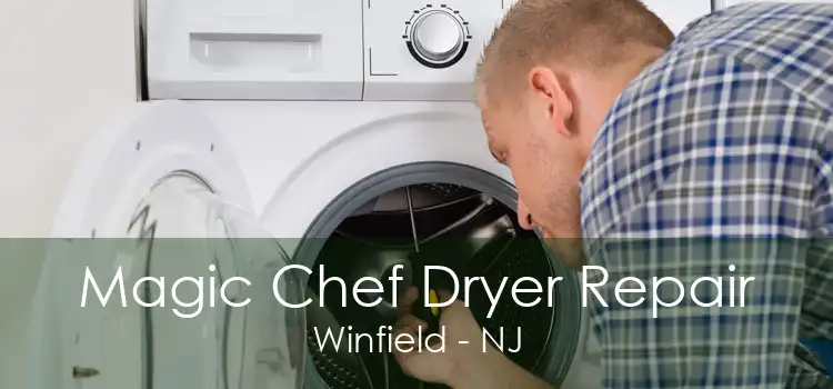 Magic Chef Dryer Repair Winfield - NJ