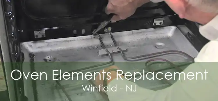 Oven Elements Replacement Winfield - NJ